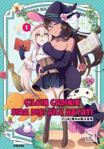 Çılgın Cadının Sıra Dışı Aile Hayatı 1