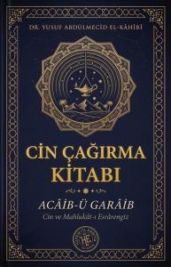 Cin Çağırma Kitabı - Cin ve Mahlukat-ı Esrarengiz