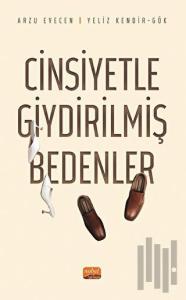 Cinsiyetle Giydirilmiş Bedenler