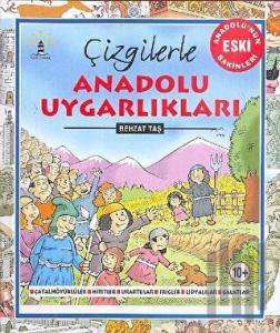 Çizgilerle Anadolu Uygarlıkları