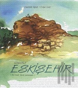 Çizgilerle Eskişehir (Ciltli)