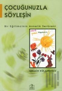Çocuğunuzla Söyleşin
