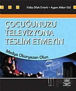 Çocuğunuzu Televizyona Teslim Etmeyin