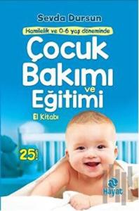 Çocuk Bakımı ve Eğitimi El Kitabı