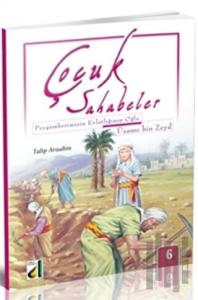 Çocuk Sahabeler: Usame Bin Zeyd