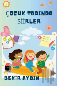 Çocuk Tadında Şiirller