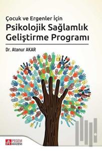 Çocuk ve Ergenler İçin Psikolojik Sağlamlık Geliştirme Programı