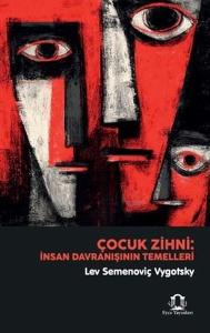 Çocuk Zihni - İnsan Davranışının Temelleri