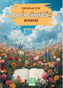 Çocuklar İçin Doğa Günlüğü Rehberi