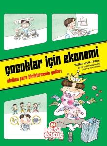 Çocuklar İçin Ekonomi - Akıllıca Para Biriktirmenin Yolları