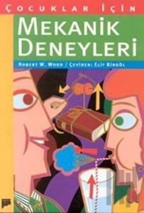 Çocuklar İçin Mekanik Deneyleri
