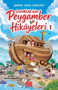 Çocuklar İçin Peygamber Hikâyeleri-1