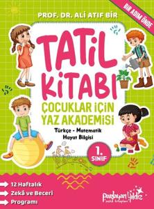 Çocuklar İçin Yaz Akademisi 1. Sınıf Tatil Kitabı