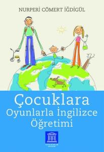 Çocuklara Oyunlarla İngilizce Öğretimi