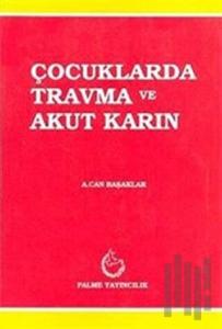 Çocuklarda Travma ve Akut Karın
