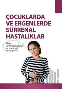 Çocuklarda ve Ergenlerde Sürrenal Hastalıklar (Ciltli)