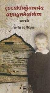 Çocukluğumda Uyuyakaldım