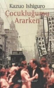 Çocukluğumu Ararken