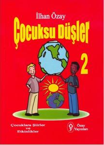 Çocuksu Düşler 2