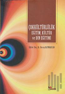 Çok Kültürlülük Eğitim, Kültür ve Din Eğitimi