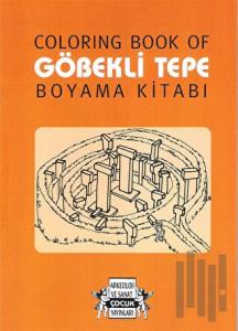 Coloring Book Of Göbekli Tepe Boyama Kitabı