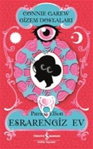 Esrarengiz Ev-Connie Carew Gizemli Dosyaları