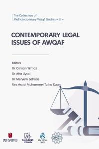 Contemporary Legal Issues of Awqaf - The Collection of Multidisciplinary Waqf Studies 3