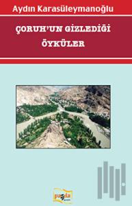 Çoruh'un Gizlediği Öyküler