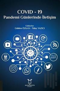 Covid-19 Pandemi Günlerinde İletişim