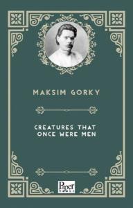 Creatures That Once Were Men