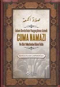 Cuma Namazı ve Dört Mezhebe Göre Fıkhı