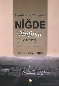 Cumhuriyet Dönemi Niğde Nüfusu 1927-1960
