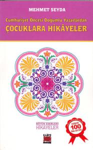 Cumhuriyet Öncesi Doğumlu Yazarlardan Hikayeler