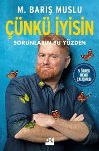 Çünkü İyisin - Sorunların Bu Yüzden