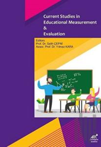 Current Studies in Educational Measurement and Evaluation