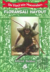 Da Vinci’nin Maceraları 1: Floransalı Haydut