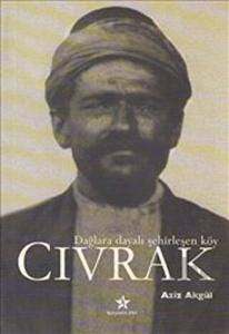 Dağlara Dayalı Şehirleşen Köy Cıvrak