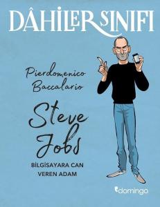 Dahilerin Sınıfı - Steve Jobs Bilgisayara Can Veren Adam
