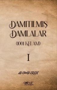 Damıtılmış Damlalar 1001 Kelam 1