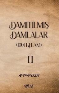 Damıtılmış Damlalar 1001 Kelam 2