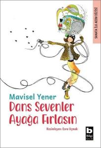 Dans Sevenler Ayağa Fırlasın - Sanata İlk Adım Dizisi