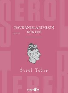 Davranışlarımızın Kökeni