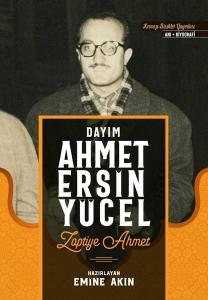 Dayım Ahmet Ersin Yücel - Zaptiye Ahmet