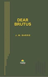 Dear Brutus