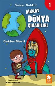 Dededen Dedektif 1-Dikkat Dünya Çıkabilir!
