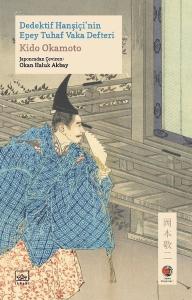 Dedektif Hanşiçi'nin Epey Tuhaf Vaka Defteri