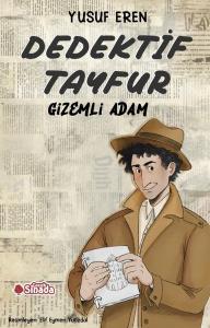 Dedektif Tayfur - Gizemli Adam
