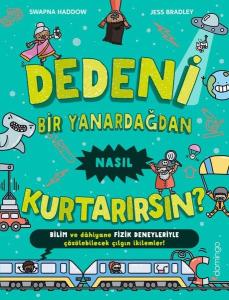Dedeni Bir Yanardağdan Nasıl Kurtarırsın?