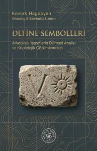 Define Sembolleri: Arkeolojik İşaretlerin Bilimsel Analizi ve Kriptolojik Çözümlemeleri