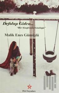 Defolup Giden "Bir Şizofrenin Günlüğü"